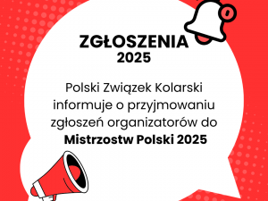 Komunikat nr 2/2024 - zgłoszenia imprez mistrzowskich na rok 2025